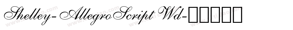 Shelley-AllegroScript Wd字体转换